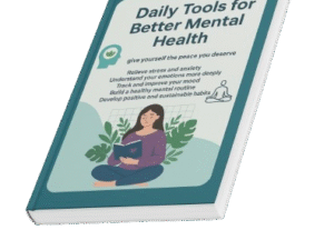 Daily Tools for Better Mental Health